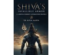 Shiva's Infallible Armor - A Mental Worship | Affirmations Prayer