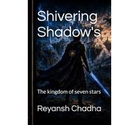 Shivering Shadow's: The kingdom of seven stars