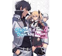 shizumayoshinori - The Misfit of Demon King Academy, Vol. 4, Act 1 (light novel): Volume 4 (MISFIT DEMON KING ACADEMY NOVEL SC)