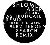 Shlomi Aber - 48V / Shaded in Mars (incl. Truncate & Jeroen Search Remixes) [Vinilo]