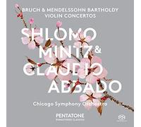 Shlomo Mintz/ & Claudio Abbado: Bruch, Mendelssohn