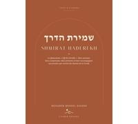 Shmirat HaDerekh: Le phénomène « Off the Derekh » : bien nommer, bien comprendre, bien prévenir et bien raccompagner nos proches qui sortent du chemin de la Torah