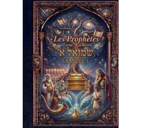 SHMUEL I - SAMUEL I AVEC RACHI: Le Premier Livre de Samuel - Texte hébreu, traduction française et commentaire classique de Rachi (Les Prophètes avec Rachi)