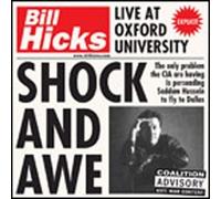 Shock & Awe: Live at Oxford Playhouse, 11 November ,1992 By Bill Hicks (2009-02-18)