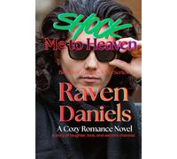Shock Me To Heaven: Book 1 of the Shock Me Series