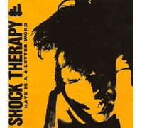 Shock Therapy - Hate is a 4-letter word