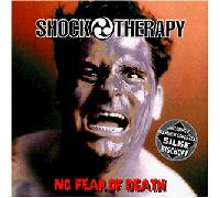 Shock Therapy - No Fear of Death [Import]