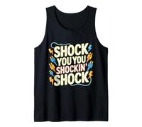 Shock You You Shockin' Shock Electri el Puns - Camiseta sin Mangas