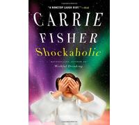 Shockaholic by Carrie Fisher (2012-11-13)