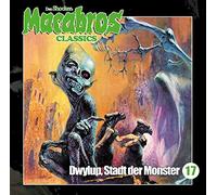 Shocker, Dan - Macabros Classics - Dwylup, Stadt der Monster Folg