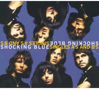 Shocking Blue^Shocking Blue^Shocking Blue^Shocking Blue^Shocking Blue - The Singles: a'S & B'S