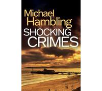 Shocking Crimes: a gripping detective thriller full of suspense: 14 (Detective Sophie Allen)
