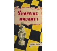 Shocking Madame ! (ebook)