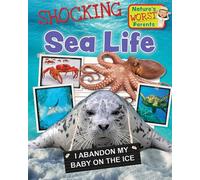 Shocking Sea Life (Nature's Worst Parents)
