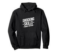 Shocking Skills Edición Femenina Lema Mujeres Audaces Sudadera con Capucha