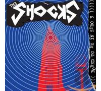 Shocks - Bored to Be in Zero 3