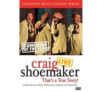 Shoemaker, Craig - Live: That's a True Story [Reino Unido] [DVD]