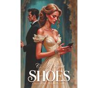 Shoes: A Modern Day Cinderella Story