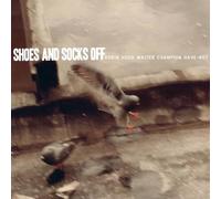 Shoes And Socks Off - Robin Hoodwaiter Champion Have-Not