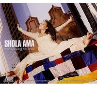 Shola, Ama - Who's Loving My Baby