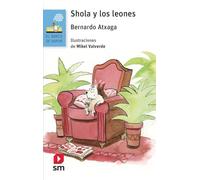Shola y los leones: 77 (El Barco de Vapor Azul)