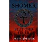 Shomer: Blut und Feuer