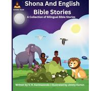Shona and English Bible Stories: A Collection of Bilingual Bible Stories: 1