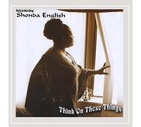 Shonda English - Think on These Things