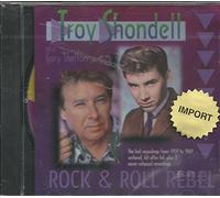 Shondell, Troy - Rock & Roll Rebel (US Import)