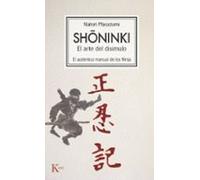 Shoninki: El arte del disimulo. El auténtico manual de los Ninja (Clásicos)