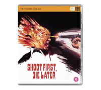 Shoot First, Die Later [Blu-ray]