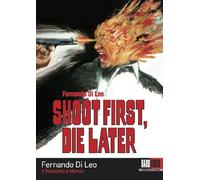 Shoot First, Die Later (Il Poliziotto e Marcio) [Reino Unido] [DVD]