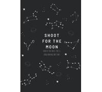 Shoot For The Moon Journal