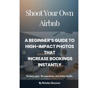 Shoot Your Own Airbnb: A Beginner’s Guide to High-Impact Photos That Increase Bookings Instantly