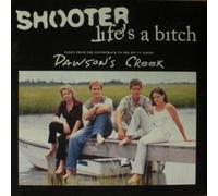 Shooter - Life's A Bitch (x2+2)