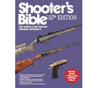 Shooter's Bible: The World's Bestselling Firearms Reference