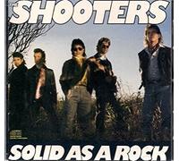 Shooters - Solid As a Rock