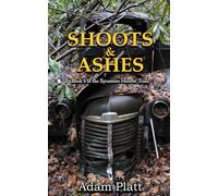 Shoots and Ashes: Book 2 of the Sycamore Hollow Trials