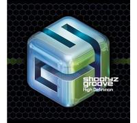 Shootyz Groove - High Definition