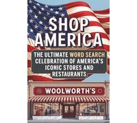 Shop America: The Ultimate Word Search Celebration of America's Iconic Stores and Restaurants