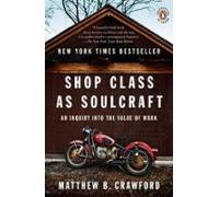 Shop Class As Soulcraft (ebook)