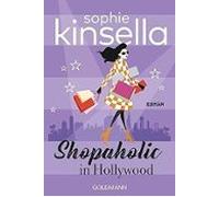 Shopaholic In Hollywood: Ein Shopaholic-roman 7