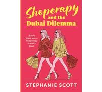 Shoperapy and the Dubai Dilemma: 2