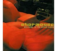 Shopmouse - Welcome to The Upper Class [Import]