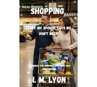 SHOPPING: Stuff My Wife Says We Don't Need
