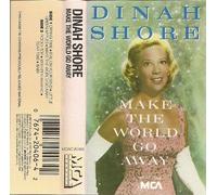 Shore, Dinah - Make the World Go Away [Casete]