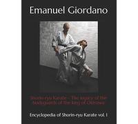 Shorin-ryu Karate (economic edition): The legacy of the bodyguards of the king of Okinawa: 1 (Encyclopedia of Shorin-ryu Karate)