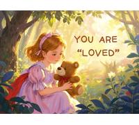 Short bed time stories about God for kids : "You Are Loved" Tales for Children.