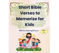 Short Bible Verses to Memorize for Kids: Fun and Easy Christian Coloring Activities for Ages 3-8