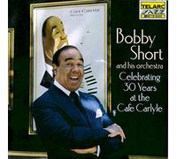 Short Bobby - Celebrating 30 Years At The Cafe Carlyle